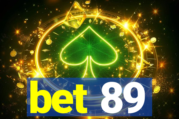 bet 89